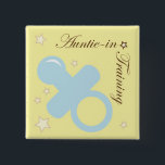 Baby Shower Pin for Aunts<br><div class="desc">One of Kind Aunt in Training Baby Shower Pin</div>