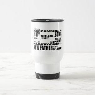 Baby Showers New Fathers Dads & Daddys : Qualities Travel Mug