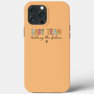Baby Team Holding The Future  iPhone 13 Pro Max Case