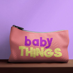 Baby Things Stuff Bold Typography Colourful Stylis Accessory Pouch