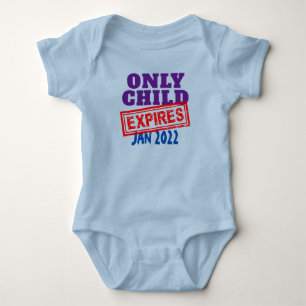 Baby Toddler Kids Only Child Expires (enter date) Bodysuit