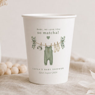 Baby, we love you so Matcha! Paper Cups