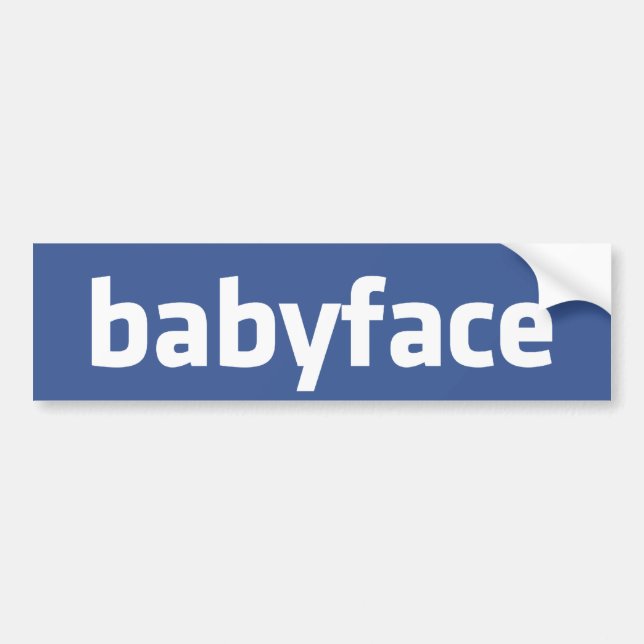 babyface funny social networking parody bumper sticker (Front)