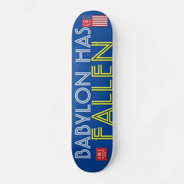 BABYLONE EST TOMBEÉ Skateboard (Recto)