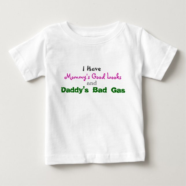Baby's Best and Worst Qualities Tshirt (Front)