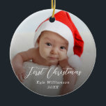 Baby's First Christmas Custom Photo Script   Ceramic Ornament<br><div class="desc">Baby's First Christmas Custom Photo Script</div>