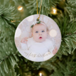Baby's First Christmas Photo Ceramic Ornament<br><div class="desc">Your favourite photo on a round ceramic ornament. Upload your own image to create Christmas tree ornaments for yourself or give as a gift to family,  friends,  parents and grandparents!</div>