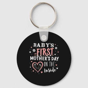 Babys First Mothers Day On The Inside Pregnant Mom Keychain
