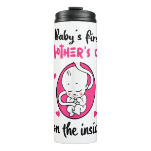 Baby's First Mother's Day On The Inside Thermal Tumbler