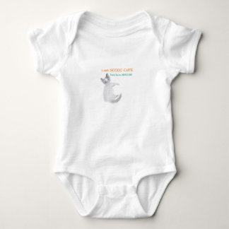 BabyThank you MOM & DAD-I am so cute- T Baby Bodysuit