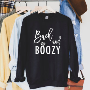 Bach and Boozy Bachelorette Bridal Party Sweatshirt