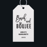 Bach and Boujee Bachelorette Party Favours Gift Tags<br><div class="desc">Bach and Boujee Bachelorette Party Favours</div>