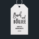 Bach and Boujee Bachelorette Party Favours Gift Tags<br><div class="desc">Bach and Boujee Bachelorette Party Favours</div>