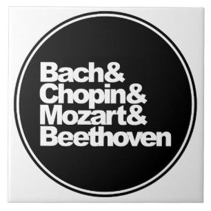 Bach and Chopin and Mozart and Beethoven Tile