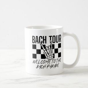 Bach Tour Welcome To The Bach Parade Gothic Bachel Coffee Mug