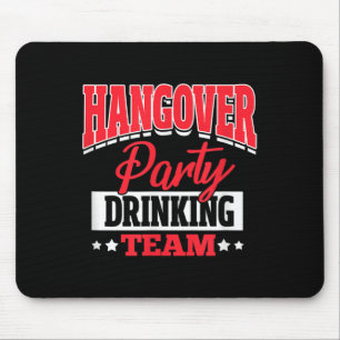 Bachelor Bachelorette Party Hangover Party Drinkin Mouse Pad