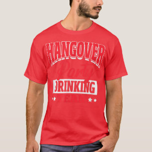 Bachelor Bachelorette Party Hangover Party Drinkin T-Shirt