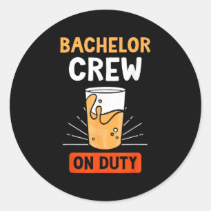 Bachelor Crew On Duty Groom Bride Party Team  Classic Round Sticker
