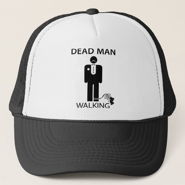 Bachelor: Dead Man Walking Hat (Front)