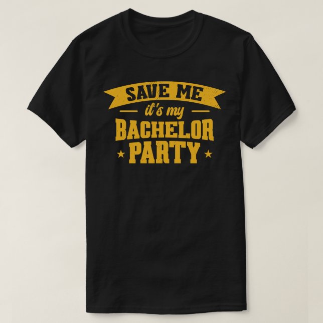 Bachelor Drinking Groom Bachelor Party  T-Shirt (Design Front)