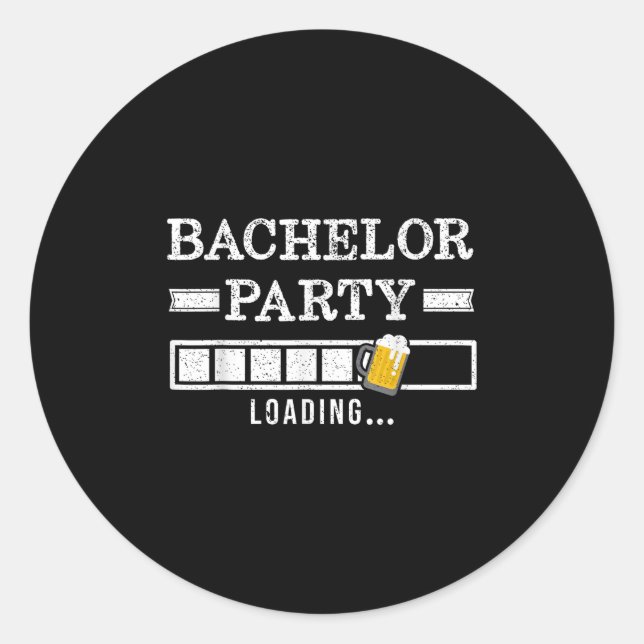 Bachelor Loading Groom Bride Party Funny  Classic Round Sticker (Front)