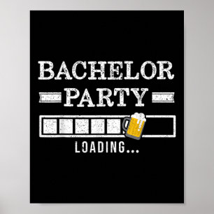 Bachelor Loading Groom Bride Party Funny  Poster