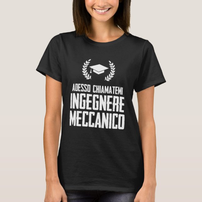 Bachelor Mechanical Engineering Phrase T-Shirt (Front)