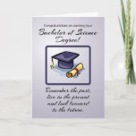 Bachelor of Science Graduation, Remember the Past Card<br><div class="desc">Earning a Bachelor’s of Science Degree is a very special time. This blue gray card shows a graduation cap and diploma. An inspirational message fills the front. Perfect card to congratulate him or her on their Bachelor of Science graduation.</div>