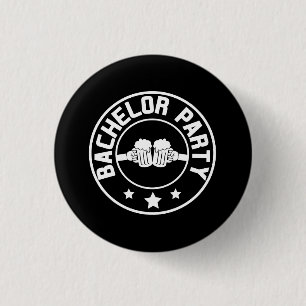 Bachelor Party 1 Inch Round Button