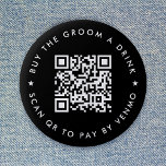 Bachelor Party Buy The Groom A Drink QR Code Black 2 Inch Round Button<br><div class="desc">A simple custom black "Buy the Groom a Drink" Bachelor Party QR code round button pin in a modern minimalist style with a star detail. The template can be easily updated with your QR code and custom text,  eg. scan QR to pay by Venmo. #bachelorparty #buythegroomadrink #QRcode</div>