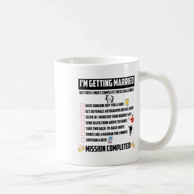 Bachelor Party Challenges - Funny Groom Challenge  Coffee Mug (Right)