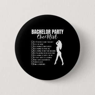 Bachelor Party Checklist Bride Groom Stag Night Pa 2 Inch Round Button