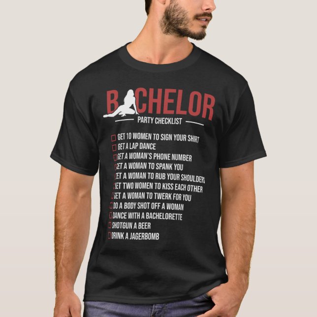 Bachelor Party Checklist Funny Groom Bachelor Part T-Shirt (Front)