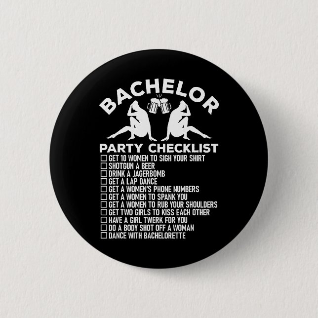Bachelor Party Checklist Funny Groomsmen Groom Squ 2 Inch Round Button (Front)