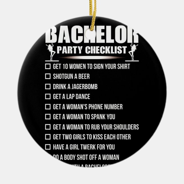 Bachelor Party Checklist Getting Married Ceramic Ornament (Front)
