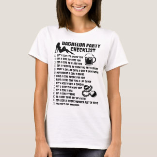 bachelor party checklist girlfriend T-Shirt