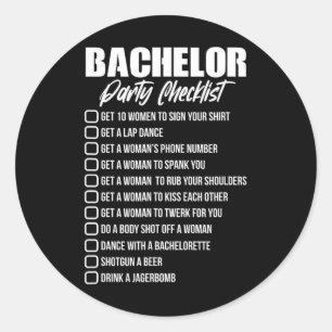 Bachelor Party Checklist Groom Groomsmen Stag Part Classic Round Sticker
