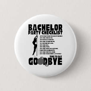 Bachelor Party Checklist Stag Groom Gag Men's  2 Inch Round Button
