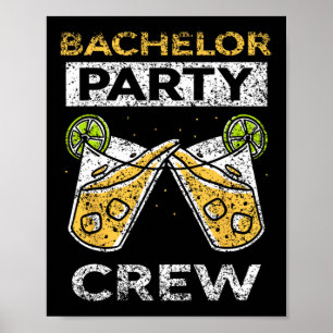 Bachelor Party Crew Bride Groom Team Poster