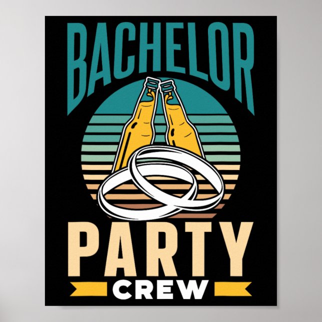 Bachelor Party Crew Groom Bride Team  Poster (Front)