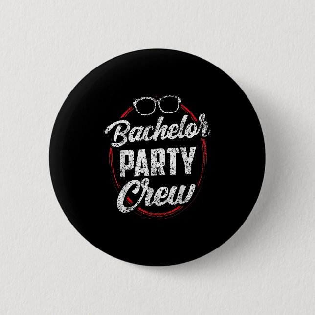 Bachelor Party Crew Team Bride Groom _3  2 Inch Round Button (Front)
