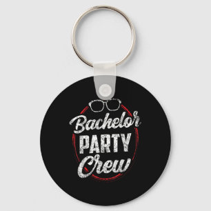 Bachelor Party Crew Team Bride Groom _3 Keychain