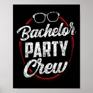 Bachelor Party Crew Team Bride Groom _3  Poster