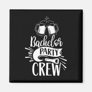 Bachelor Party Crew Team Groom Bride  Magnet