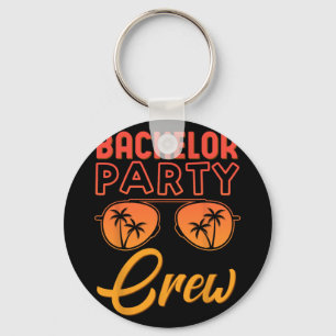 Bachelor Party Crew Wedding Party Best Friends Bea Keychain