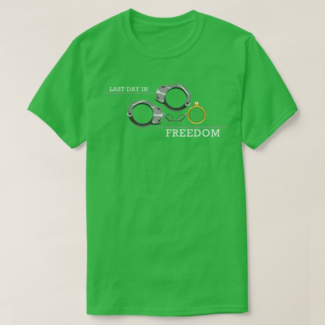 Bachelor party Day before Wedding T-Shirt (Design Front)