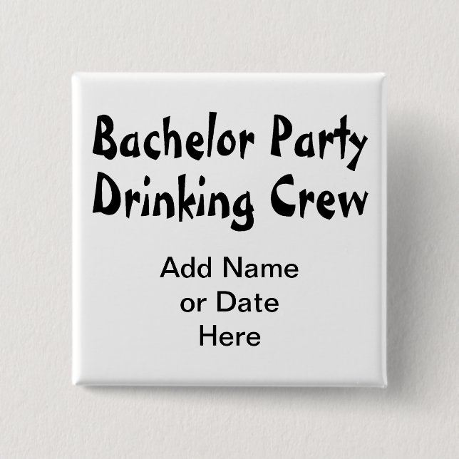 Bachelor Party Drinking Crew 2 Inch Square Button (Front)