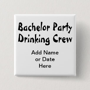 Bachelor Party Drinking Crew 2 Inch Square Button