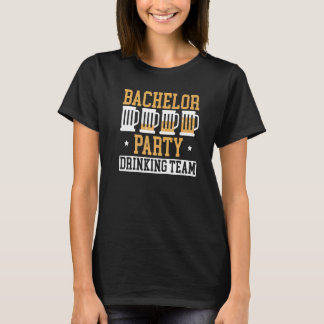 Bachelor Party Drinking Team Beer Drinker Stag Nig T-Shirt