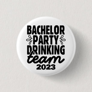 Bachelor Party Drinking Team, Customizable Date 1 Inch Round Button